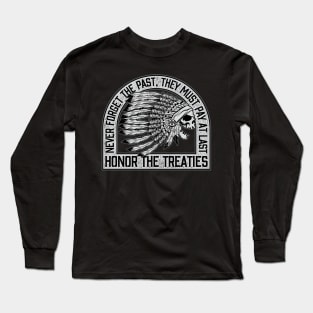 Honor The Treaties Long Sleeve T-Shirt